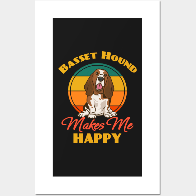 Basset Hound Makes Me Happy Dog puppy Lover Cute Sunser Retro Funny Wall Art by Meteor77